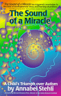 The Sound Of A Miracle by Annabel Stehli